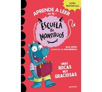 Aprender a leer en la Escuela de Monstruos 16 - Unas rocas muy graciosas: En letra MAYÚSCULA (libros para niños a partir de 5 años) (Montena)