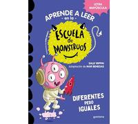 Aprender a leer en la Escuela de Monstruos 17 - Diferentes pero iguales: En letra MAYÚSCULA (libros para niños a partir de 5 años) (Montena)