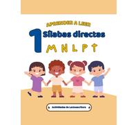 Aprender a Leer Español: Sílabas Directas (M, N, L, P, T): Cuaderno de Lectoescritura Inicial con Actividades para Preescolar y Primaria: Trazado de ... de Sonidos y Páginas para Colorear