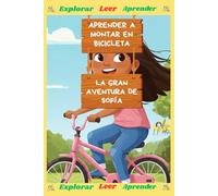 Aprender a Montar en Bicicleta: La Gran Aventura de Sofía