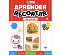 Aprender a Recortar para Niños: Cortar, Pegar y Colorear, Recortables para Principiantes de 3, 4 y 5 años (Ninjas del papel: Cortar, Pegar y Jugar)