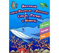 Aprender a Traçar e Escrever Linhas, Formas e Números: Livro de Exercícios de Traçado e Escrita: Linhas, Formas, Números, para Crianças a partir dos 3 ... para Crianças a partir dos 3 anos de idade)