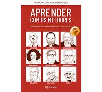 Aprender com os Melhores O seu Desenvolvimento Pessoal é o seu Destino