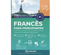 Aprender francês A1 para principiantes. Curso com uma aplicação, vídeos e áudio: Aprender francês com vídeos, áudio, gramática e diálogos. Ideal para ... DELF A1.: 1 (Aprender francês para adultos)