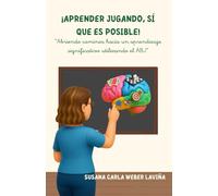 ¡Aprender jugando, sí que es posible!: "Abriendo caminos hacia un aprendizaje significativo utilizando el ABJ"