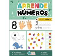 Aprender los NÚMEROS para niños de 3 a 6 años: Cuaderno para Aprender a Contar y Escribir Números | Actividades de Matemáticas (Caligrafía Mágica: El poder de las letras y números)