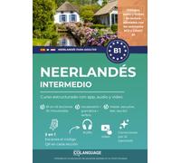 Aprender neerlandés B1 intermedio. Curso estructurado con app, audio y vídeo: Aprender neerlandés B1. Para uso en clase, con diálogos, ejercicios, ... and CNaVT. (Aprender neerlandés para adultos)