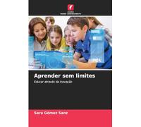 Aprender sem limites: Educar através da inovação