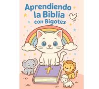 Aprendiendo de La Biblia con Bigotes
