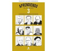 Aprendiendo de los mejores 3: Tu desarrollo personal es tu destino (Alienta)