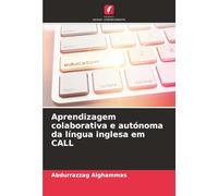 Aprendizagem colaborativa e autónoma da língua inglesa em CALL