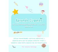 Aprendo Jugando - Libro de actividades: celebraciones y diversión todo el año