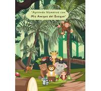 Aprendo Números con Mis Amigos del Bosque