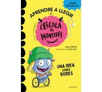 Aprendre a llegir a l'Escola de Monstres 12 - Una idea sobre rodes: Amb lletra MAJÚSCULA (llibres per a nens a partir de 5 anys) (Montena)