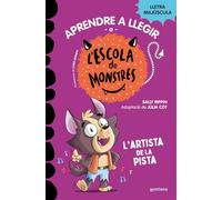 Aprendre a llegir a l'Escola de Monstres 13 - L'artista de la pista: Amb lletra MAJÚSCULA (llibres per a nens a partir de 5 anys) (Montena)