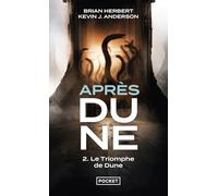 Après Dune - tome 2 Le triomphe de Dune (2) (Science-fiction)