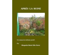 APRÈS LA RUINE (Nouvelles et contes en Francais)