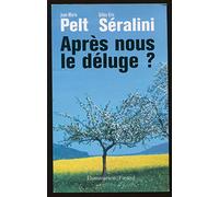 Après nous le déluge ?