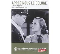 Aprés nous le déluge (Today We Live)