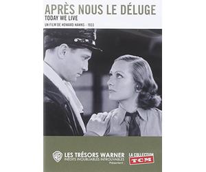Aprés nous le déluge (Today We Live)