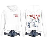 Apres Ski Club Sweatshirt Hoodie Apres Ski Sweatshirt For Women