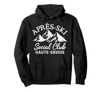 Après Ski Social Club Haute-Savoie Pullover Hoodie