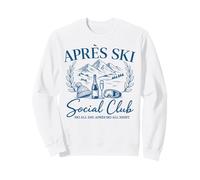 Après Ski Social Club Ski All Day Apres Ski All Night Sweatshirt