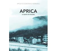 Aprica. La mappa dei ricordi