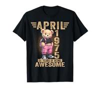 April 1975 51st Birthday 51 Year Teddy Bear Being Awesome T-Shirt