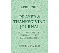 April 2026 Prayer & Thanksgiving Journal