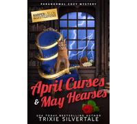 April Curses and May Hearses: Paranormal Cozy Mystery: 5 (Harper and Moon Investigations)