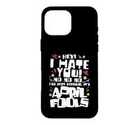 April Fools Day Design For Joke Prankster - I'm Just Kidding Case for iPhone 16 Pro Max