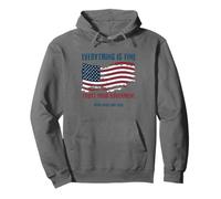 April Fools Day Everything Is Fine Trust Your Government Pullover Hoodie