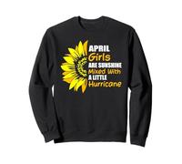 April Girls Are Sunshine Mixed With A Little Hurricane Funny Sweatshirt