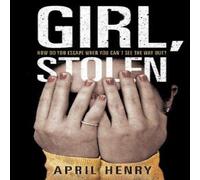 April Henry Girl, Stolen Book April Henry Multicolor