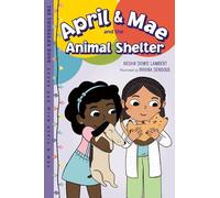 April & Mae and the Animal Shelter: The Thursday Book (Every Day with April & Mae)