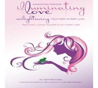 April Reynolds Manifesting Princess - Illuminating Love: Enlightening Your Path April Reynolds Multicolor