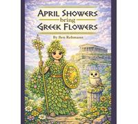 April Showers bring Greek Flowers: A Coloring Book for Kids (Castaway Color)