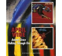 April Wine - Animal Grace / Walking Through Fire