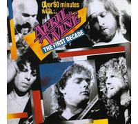 April Wine - First Decade (+60 Minutes)