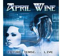 April Wine - Future Tense...live