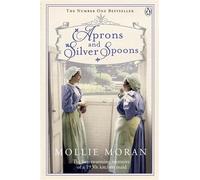 Aprons and Silver Spoons by Moran, Mollie (2013) Paperback
