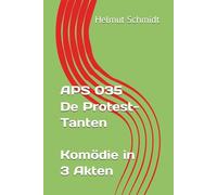 APS 035 De Protest-Tanten Komödie in 3 Akten