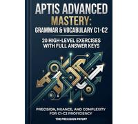 APTIS Advanced Grammar & Vocabulary Mastery