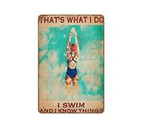 Apular I Swim and I Know Things Poster Swimming Ocean Wall Art Swimmer Gift Art Swimming Wall Art Swimming Print Ocean Art Print Novelty Retro Tin Metal Sign 8"x12"