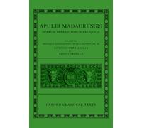 Apuleius: Fragmentary Works (Apulei Madaurensis Operum deperditorum reliquiae)