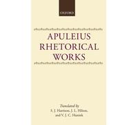 Apuleius - Rhetorical Works - New hardback or cased book - X555z