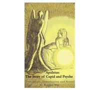 Apuleius: The Story of Cupid and Psyche