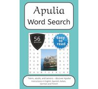 Apulia Word Search Puzzle Book: Words Search With Easy To Read Print about Apulia, Italy, Travel and More | 6x9 inches, 112 pages | 56 puzzles. Ideal ... and German. (Italian Regions Word Search)