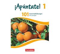 ¡Apúntate! - Ausgabe 2016 - Band 1 - 101 Grammatikübungen: Mit Lösungen online. 2. Fremdsprache.